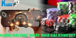 game bai hot nhat kubet77